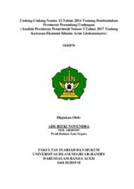 Lembaran negara republik indonesia tahun 1997 nomor 10. Undang Undang Nomor 12 Tahun 2011 Tentang Pembentukan Peraturan Perundang Undangan Analisis Peraturan Pemerintah Nomor 5 Tahun 2017 Tentang Kawasan Ekonomi Khusus Arun Lhokseumawe Repository Of Uin Ar Raniry