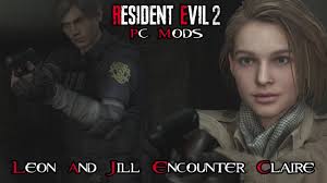 Leon and Jill Encounter Claire: Resident Evil 2 Remake Mods (PC MODS)  (Model Swap)