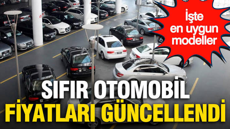 Sıfır Otomobil Hayali Kapanlara: En Uygun Fiyatlı Modeller Belli Oldu
