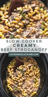Slow Cooker Creamy Beef Stroganoff Creme De La Crumb In 2020 Crockpot Recipes Beef Healthy Crockpot Recipes Slow Cooker Beef Stroganoff