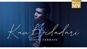 Syafiq farhain sayang maafkan aku. Kau Bidadari Syafiq Farhain Shazam
