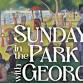 Sunday in the Park with George