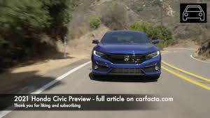 It also has generous seating space and cargo room for a small car. Preview What To Expect From The 2021 Honda Civic Youtube