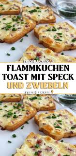 Flammkuchen Toast Mit Speck Und Zwiebeln Fresh Lecker Flammkuchen Flammkuchen Toast Rezepte