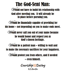 The God Sent Man Comes Already Meetings The Fundamental Requirements Godly Relationship Quotes Christian Dating Quotes God Centered Relationship