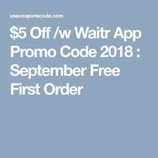 5 Off W Waitr App Promo Code 2019 First Order Free Promo Codes Coding Promo Codes Coupon