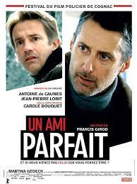 Un Ami Parfait La Critique