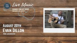 Summer Concert Series: Evan Dillon