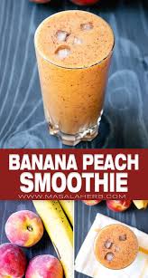Banana Peach Smoothie Recipe In 2020 Peach Banana Smoothie Peach Banana Peach Smoothie Recipes
