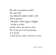 My Fate Atticuspoetry Atticus Poetry Poem Fate Promise Sun Loveherwild Atticus Quotes Words Quotes Quotes To Live By