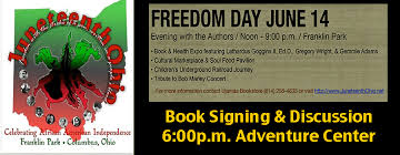 Book Signing Discussion Join The Thousands Who Will Travel To Columbus Ohio To Take Part In The Juneteenth Ohio Festival Book Signing Books Ohio Festivals