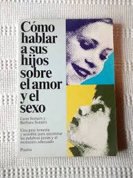 Como Hablar A Sus Hijos Sobre Amor Y Sexo