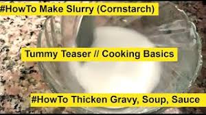 When you mix cornstarch and water, weird things happen. How To Make Slurry Cornstarch How To Thicken Gravy Soup Sauce Tummy Teaser Cooking Basics Youtube
