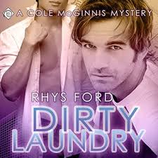 Audio Book Review: Dirty Laundry (Cole McGinnis #3) by Rhys Ford & Greg  Tremblay (Narrator)