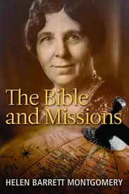 The Bible and Missions: Helen Barrett Montgomery: 9781602581883