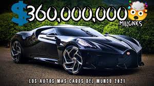 ¿cuál es la fruta más cara del mundo? Los Autos Mas Caros Del Mundo 2021 Youtube