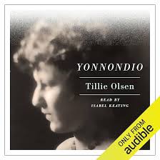 Amazon.com: Yonnondio: From the Thirties (Audible Audio Edition): Tillie  Olsen, Isabel Keating, Audible Studios: Audible Books & Originals