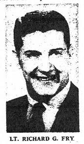 Lieut Richard Gerald Fry (1935-1958)