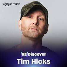 REDISCOVER Tim Hicks Playlist