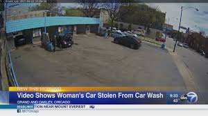 Find the perfect used wagon in chicago, il by searching carfax listings. Video Woman S Car Stolen From Car Wash Abc7 Chicago