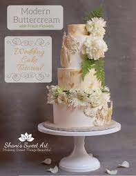 Modern Buttercream With Fresh Flowers Wedding Cake Tutorial Wedding Cake Fresh Flowers Wedding Cake Tutorial Fresh Flower Cake