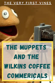 The Muppets And The Wilkins Coffee Commercials Muppets Tv Ads Tv Reviews