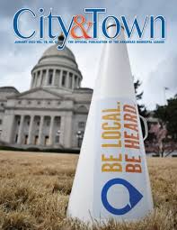 City & Town, January 2023, Vol. 79, No. 01 by Arkansas Municipal League