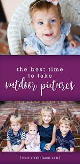 Learn The Best Time To Take Pictures Outside And What Golden Hour Is Outdoor Pictures Pictures Outdoor Photos