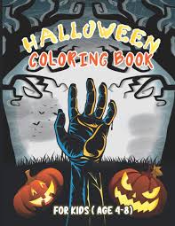 These free, printable halloween coloring pages for kids—plus some online coloring resources—are great for the home and classroom. Halloween Coloring Book For Kids Ages 4 8 Halloween Gift For Boys And Girls Ages 4 8 Halloween Coloring Book For Kindergarten Preschool Pre K 1st Grade 2nd Grade Middle School Kids Publishing Alma W Baker