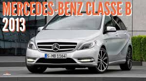 Todas As Novidades Do Mercedes Benz Classe B 2013 Blogauto Youtube