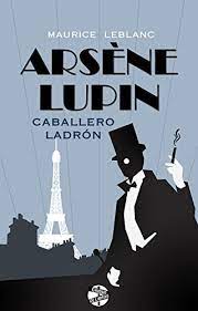 Con espansione online (lectures eli juniors niveau 1 a1): Leer Pdf Arsene Lupin Caballero Ladron En Linea Kendrickdetta