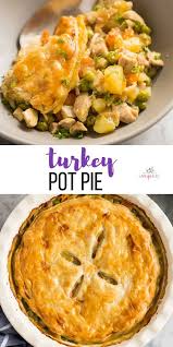 Turkey Pot Pie Turkey Pot Pie Turkey Pot Pie Recipe Leftover Turkey Recipes