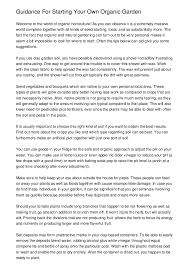 Start your own compost pile to fertilize your garden in a natural way. Guidance For Starting Your Own Organic Garden