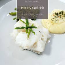 Let the fish cook undisturbed on the first side for 2 to 3 minutes, until the underside is nicely golden. Easy Pan Fry Cod Fish Lup Wai Parent Whisperer