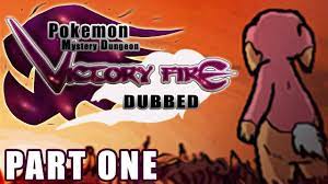 Pokemon Mystery Dungeon: Victory Fire - Part 1 [COMIC DUB] - YouTube