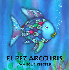 Su traje de escamas relucía con todos los colores del arco iris. Rosas Manzanas Y Zapatitos De Cristal El Pez Arcoiris