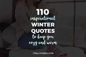 We did not find results for: 110 Inspirational Winter Quotes To Keep You Cozy And Warm