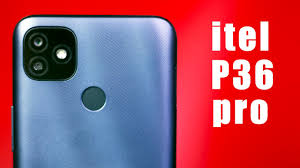 Itel P36 Pro Review Lte Vision 1 Plus Budget Smartphone King English Youtube