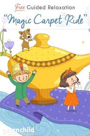 Guided Meditation Scripts Like This Magic Carpet Ride Imagery Are Wonderful For Introducing The Powe In 2020 Meditation Kids Mindfulness For Kids Guided Relaxation