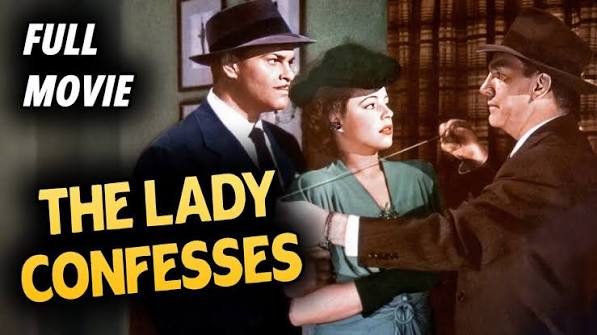 THE LADY CONFESSES (1945) [MARY BETH HUGHES] Full Length Crime & Thriller  Movie | English