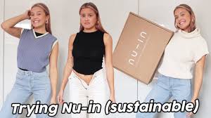 In unserem nu+sletter erfährst du mehr über unsere pläne und zum dank gibt es 10% rabatt auf deine nächste bestellung. Testing Out Nu In Sustainable Fashion Oliviagrace Youtube