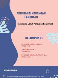 Contoh soal konsinyasi akuntansi keuangan lanjutan. Akuntansi Keuangan Lanjutan Sap 4
