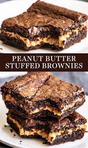 Peanut Butter Stuffed Brownies Are Chewy Fudgy Chocolate Brownies Stuffed With A Thick Layer Of Peanut Butter F Peanut Butter Recipes Fudgy Chocolate Desserts