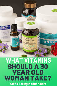 What Vitamins Should A 30 Year Old Woman Take In 2020 Good Vitamins For Women Vitamins For Women Vitamins