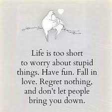 Life Is Too Short To Worry About Stupid Things Pictures Photos And Images For Facebook Tumbl Worry Quotes Lessons Learned In Life Positive Quotes Motivation