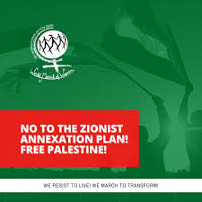 End of prayer for palestine. No To The Zionist Annexation Plan Free Palestine World March Of Women Marche Mondiale Des Femmes Marcha Mundial De Las Mujeres