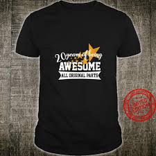 Almost anything is a great gift idea for young men. Womens 20th Birthday Ideas Party All Original Parts Shirt