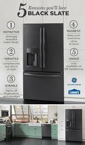 With Black Slate Ge Appliances Gives You Another Premium Finish Choice See It Up Close At Lowe Slate Appliances Kitchen Slate Appliances Kitchen Appliances