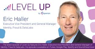 Level Up Leadership Eric Haller Experian Global News Blog