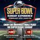 Super Bowl Sunday Experience